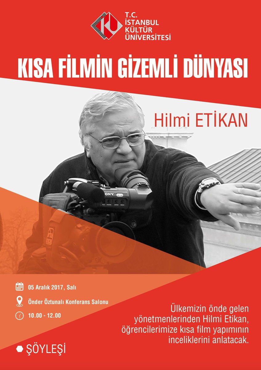 ikustf's tweet photo. 5 Aralık 10.00-12.00 arası Önder Öztunalı Konferans Salonunda kısa film yönetmeni ve festival yöneticisi "Hilmi Etikan" konuğumuz. #ikustf https://t.co/2tcKuq5u33