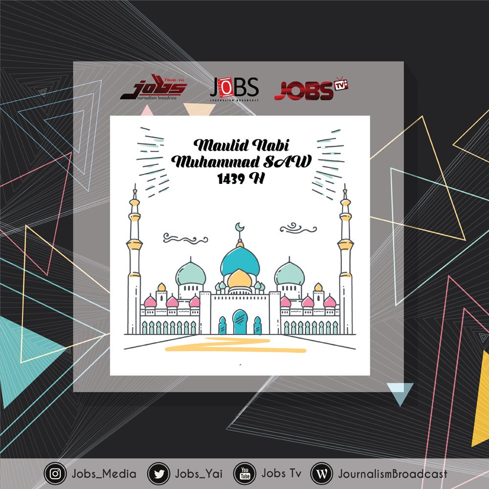 JOBS_YAI's tweet photo. Peringatan Maulid Nabi Muhammad SAW 1439 H https://t.co/4hRuKD1dGJ