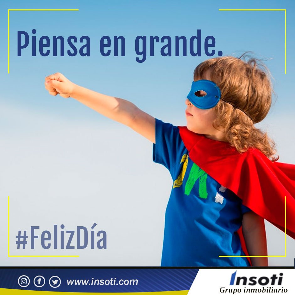 Insoti_CA's tweet photo. Piensa en grande y lograrás tu sueños.

#Sueños #Logros #FelizDia #Inmobiliaria #Hogares https://t.co/vHcVl5ciYs