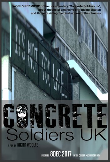 Come to the world premiere of 'Concrete Soldiers UK', about council estate residents fighting to save their homes from destruction, on Friday December 8 at the Cinema Museum SE11 - tickets available via PayPal, all proceeds to Aylesbury Estate leaseholders concretesoldiers.uk/8dec.html