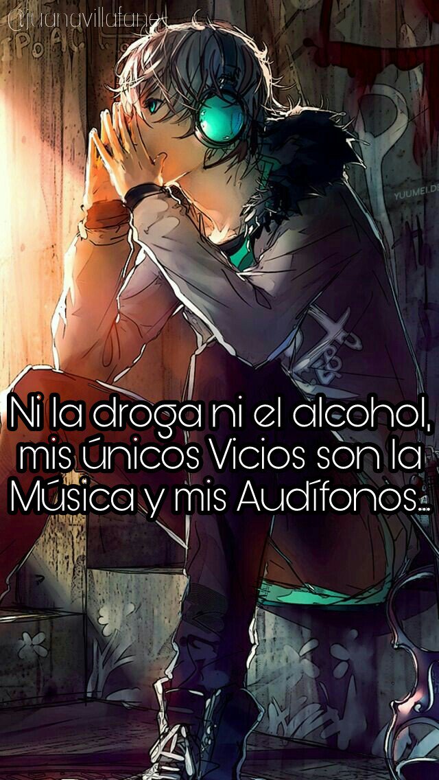 Anime Forever ❤ on X: Ni la droga ni el alcohol, mis únicos vicios son la  Música y mis Audífonos. #Frases #Anime #Musica ♡ ♥   / X