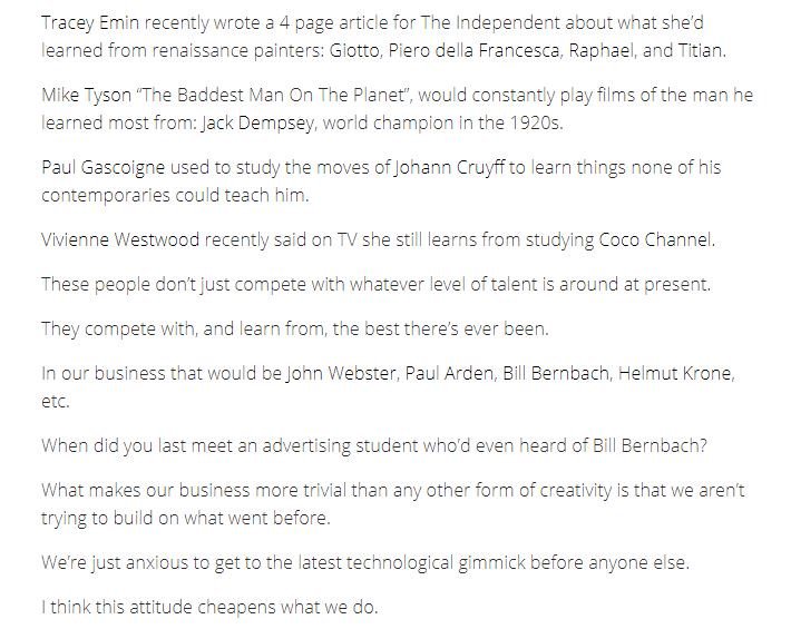 Most fields learn from their history - why doesn't advertising? 

By <a href="/davetrott/">dave trott</a> davetrott.co.uk/2008/07/style-…
