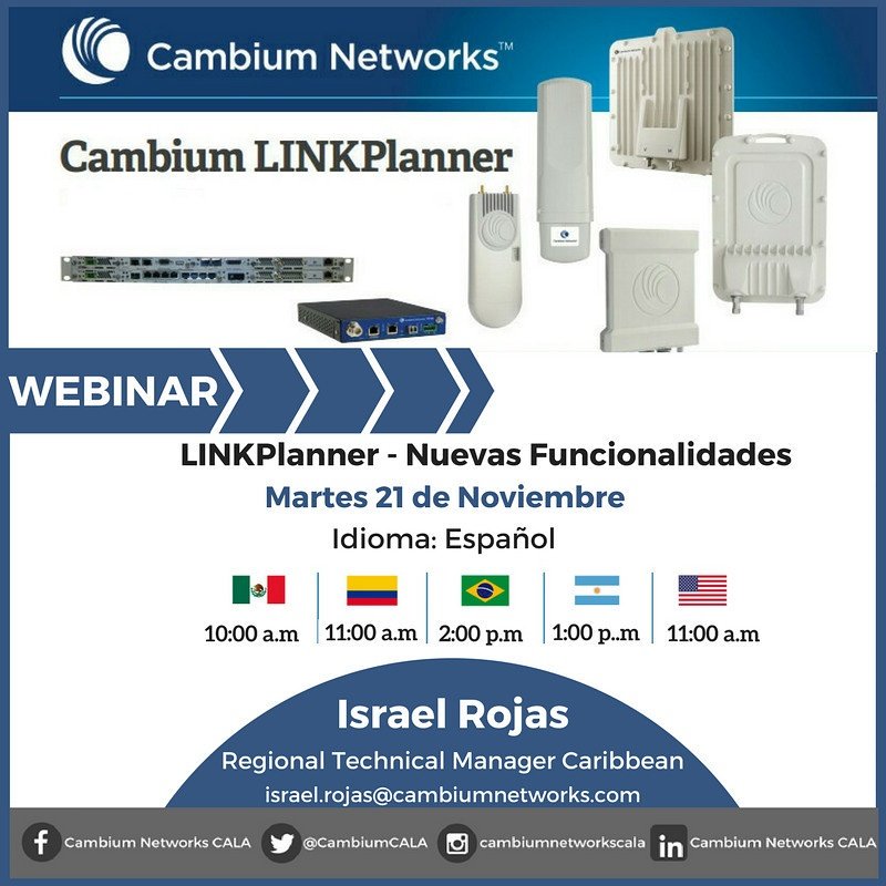 cambiumcala's tweet photo. Webinar: Martes 21 de Noviembre
LINKPlanner - Nuevas Funcionalidades
10:00 a.m (México)
Informes: Israel.rojas@cambiumnetworks.com
Registrate aquí: https://t.co/OFS3w5fdTe
#CambiumNetworksCALA
#Conectatumundo https://t.co/O5xdIugLiZ