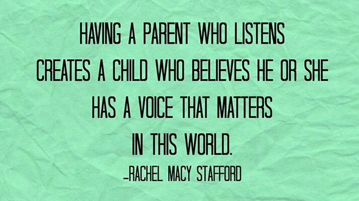 'Having a parent who listens creates a child who believes he or she has a voice that matters in this world.' -Rachel Macy Stafford #listentoyourkids