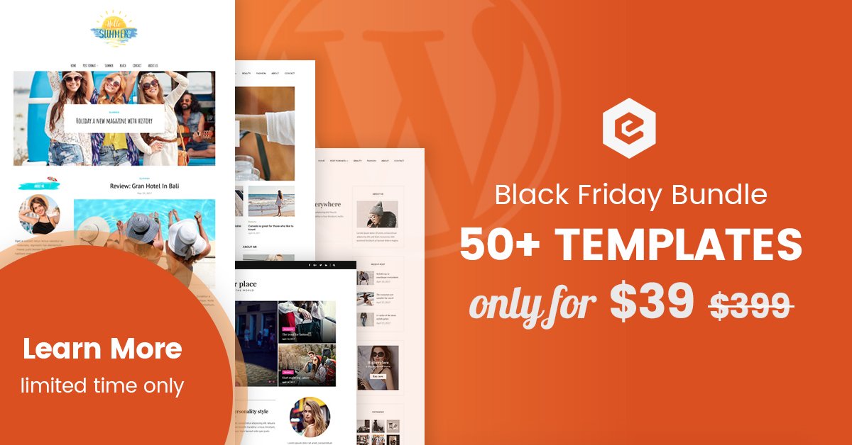 EasyBlogThemes's tweet photo. Early #BlackFridaySales . Get All 50+ #WordPress #blog #templates in one download for only $39.00. Regular price at $399.00. Limited time only. https://t.co/7sMoFN7cHK https://t.co/Q3XhwBN3gi