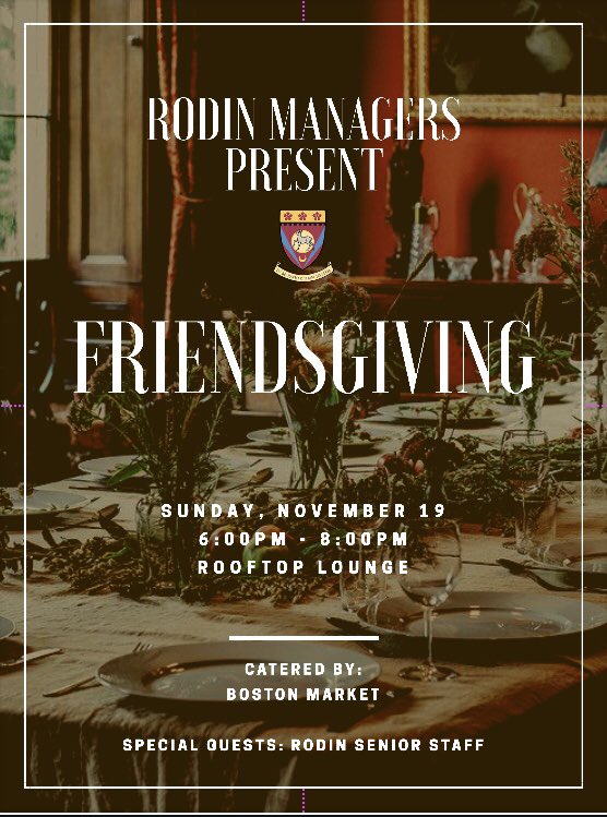 RodinHouse's tweet image. Friendsgiving is TONIGHT!
Swing by the RTL from 6pm-8pm for dinner catered by Boston Market!