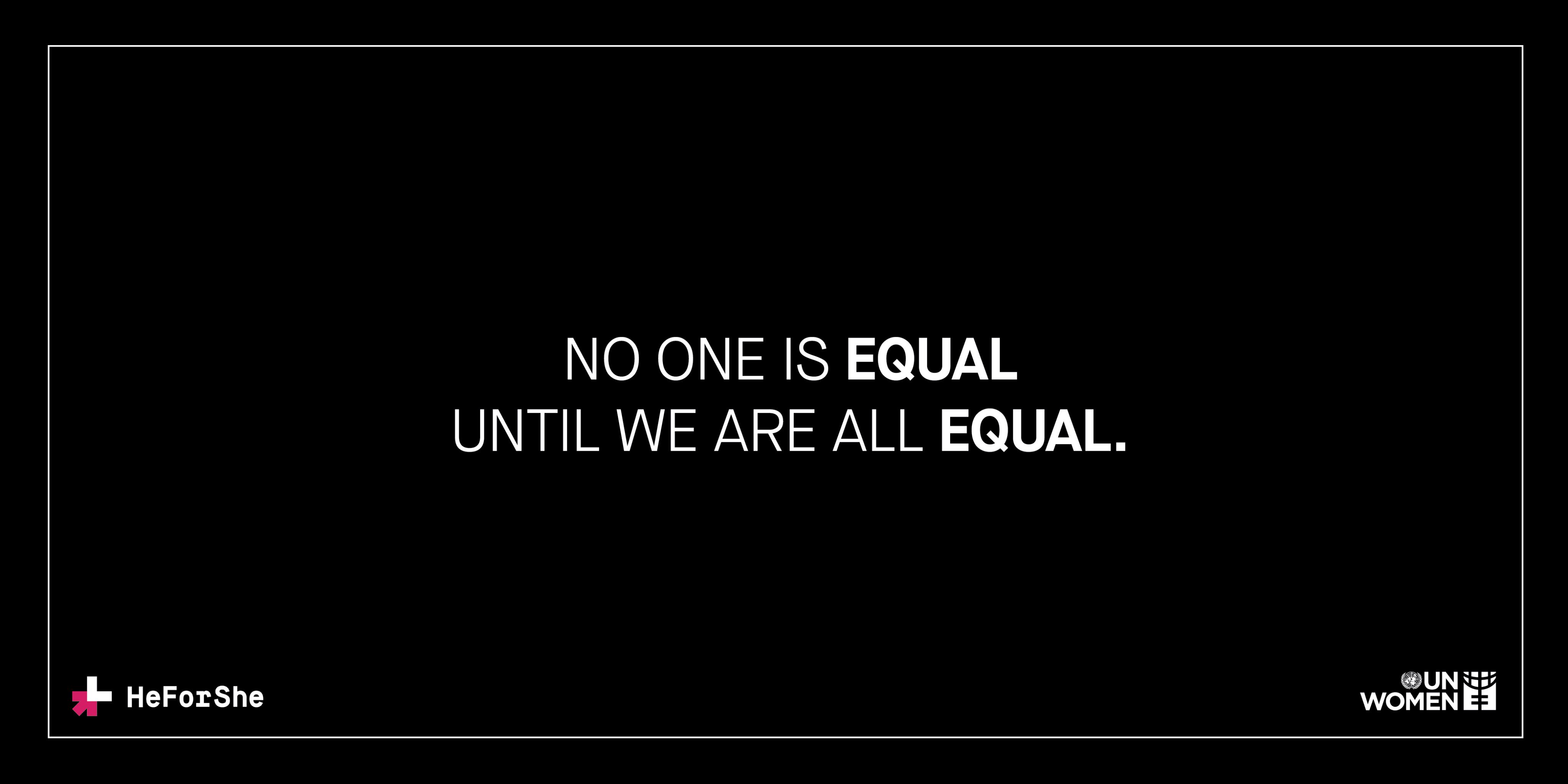 We Are All Equal