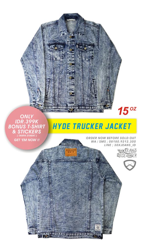 HYDE #TruckerJacket idr.399k
Bonus 1 Tshirt
( bebas pilih selama stok masih ada ) #30XJEANS