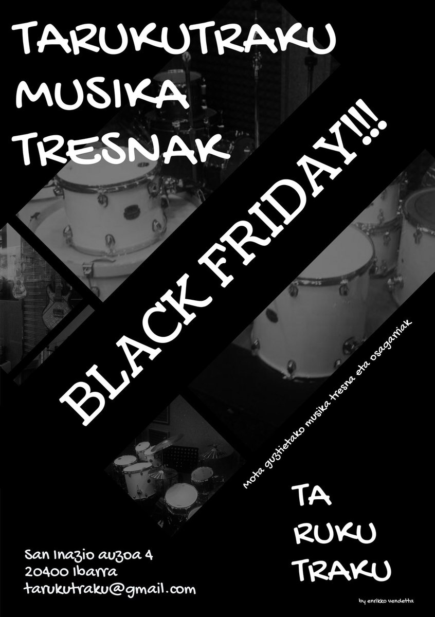 tarukutraku's tweet photo. ADI‼️Tarukutrakun ere “Black Friday”a ospatuko dugu!! %10 tresnetan eta %5 osagarrietan!!! Ostiralean erosten edota enkargatzen den material guztian. ATENCIÓN‼️En Tarukutraku nos apuntamos al día del “Black Friday”!! 10% en instrumentos y 5% en complementos!!! Viernes 24 https://t.co/4j1edixFKe