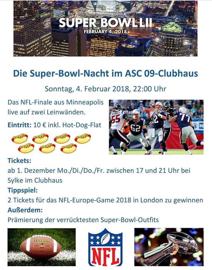 FFligge's tweet photo. TOUCHDOWN! Der ASC 09 Dortmund veranstaltet in der Nacht vom 4. auf den 5. Februar 2018 eine lange Super-Bowl-Nacht. 10 € Eintritt inkl. Hot-Dog-Flat, Gewinnspiel (2 Tickets für das NFL-Europe-Game 2018 in London) und Outfit-Prämierung. #ranNFL #asc09dortmund @ransport https://t.co/JHC2j4DAnX