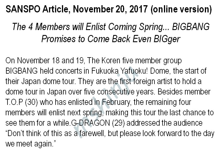 mshinju's tweet photo. SANSPO Article November 20, 2017

The 4 Members will Enlist Coming Spring... BIGBANG Promises to Come Back Even BIGger

GD: “Don’t think of this as a farewell, but please look forward to the day we meet again.” https://t.co/aV0rnlfKTI