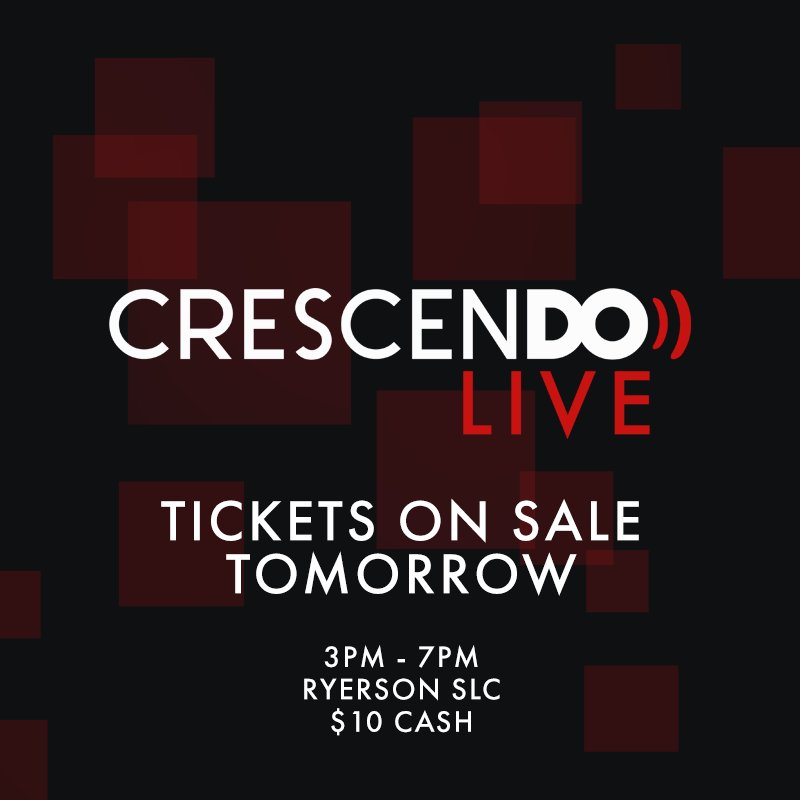 crescendoCA's tweet photo. 4 DAYS UNTIL #CRESCENDOLIVE! We're selling tickets tomorrow at the @RyersonU #RSLC. Come hang out and buy your ticket! 🎟️🎟️ https://t.co/M6SyyyctsJ