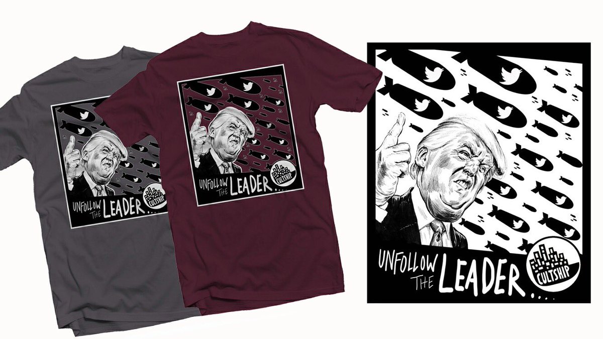 Cultship's tweet photo. Own an #UnfollowTheLeader tee or get one for the Trump hater in your life this gift giving season. Restocked on https://t.co/0LHOVSRFa0 https://t.co/a50Id9SmgW
