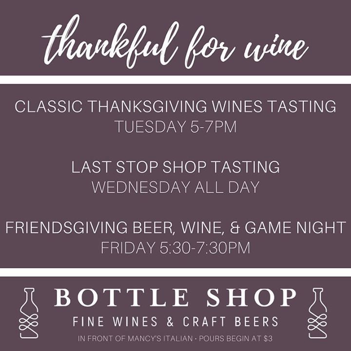 bottleshopMIG's tweet photo. This week at The Bottle Shop, we’re thankful for wine & craft beer! We have fun tastings planned all week. Pours being at just $3. We have our own retail store in front of Mancy’s Italian. #wineoclock #winetasting #beertasting #toledoohio #sylvania #toledogram https://t.co/HhiMzIvepu