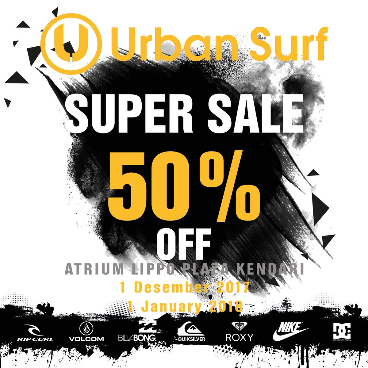 WOW... BIG SURPRISE
Urban Surf  SUPER SALE 50% OFF
RIPCURL, VOLCOM, BILLABONG, QUIKSILVER, ROXY, NIKE, DC and many more...
Start from December 01, 2017 until January 01, 2018
Atrium Lippo Plaza – Kendari
DON’T MISS IT GUYS...!!!
#urbansurf #urbansurlippoplazakendari