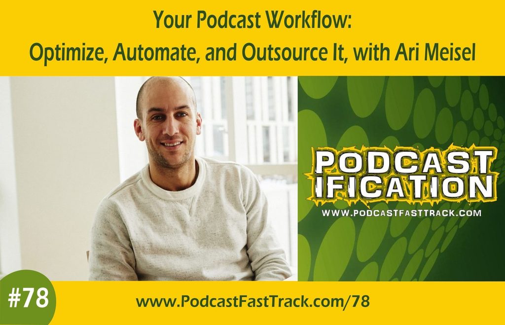 PodcastFast's tweet photo. #Optimize your #podcasting workflow to produce more content, streamline promotions, and be more #effective. Join me as I chat with @AriMeisel on this episode of #Podcastification https://t.co/ZWL7noCPii #podcaster #productivity https://t.co/8EYfRN9J6T