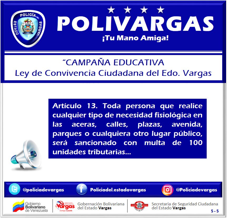 #SomosPolivargas
Ley de Convivencia Ciudadana del Edo. Vargas