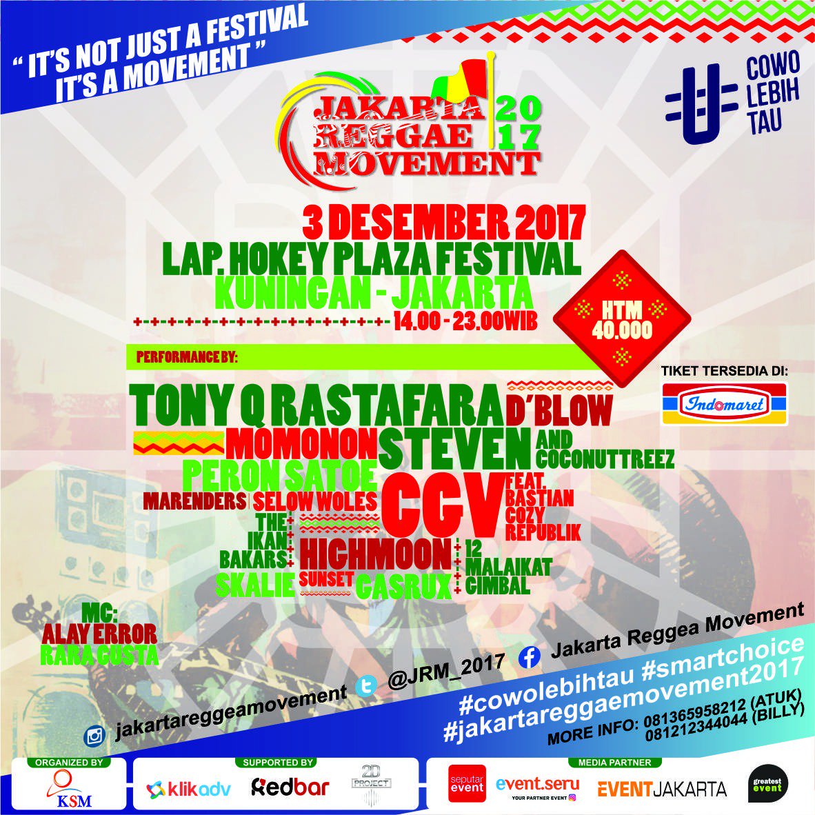 JAKARTA REGGAE MOVEMENT2017
Minggu, 03 Desember 2017 Lapangan Hokey, Plaza Festival Kuningan Jakarta