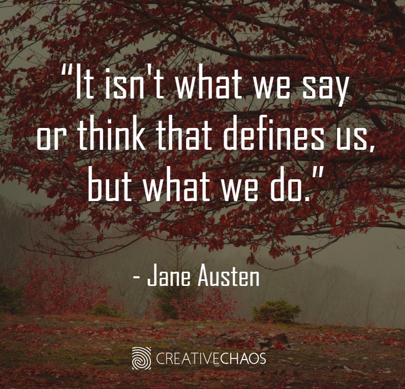 creativechaospk's tweet photo. “It isn't what we say or think that defines us, but what we do.” ― Jane Austen
#Qoutes #Motivation #SelfDevelopment https://t.co/8AvHgMjgfW