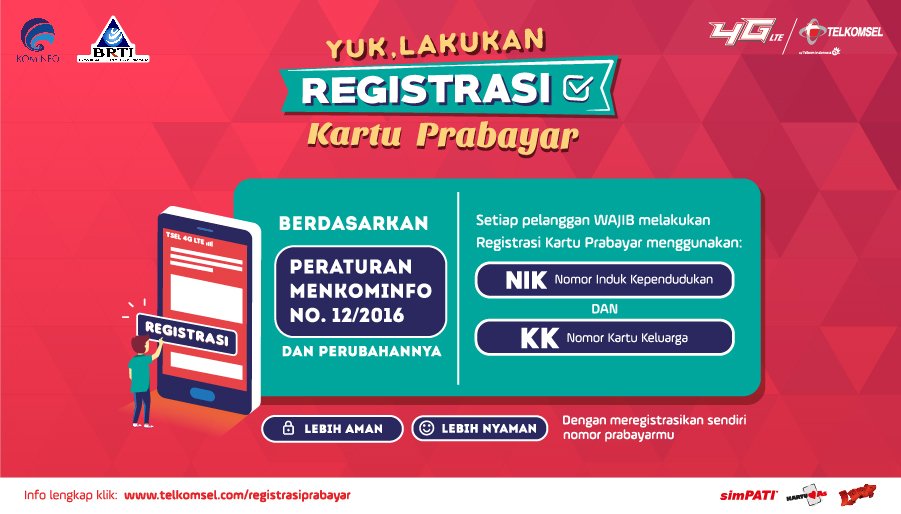 Agar lebih aman dan nyaman, registrasikan kartu prabayarmu ke tsel.me/reg yuk! Caranya juga mudah, hanya membutuhkan Nomor Induk Kependudukan dan nomor Kartu Keluarga loh.