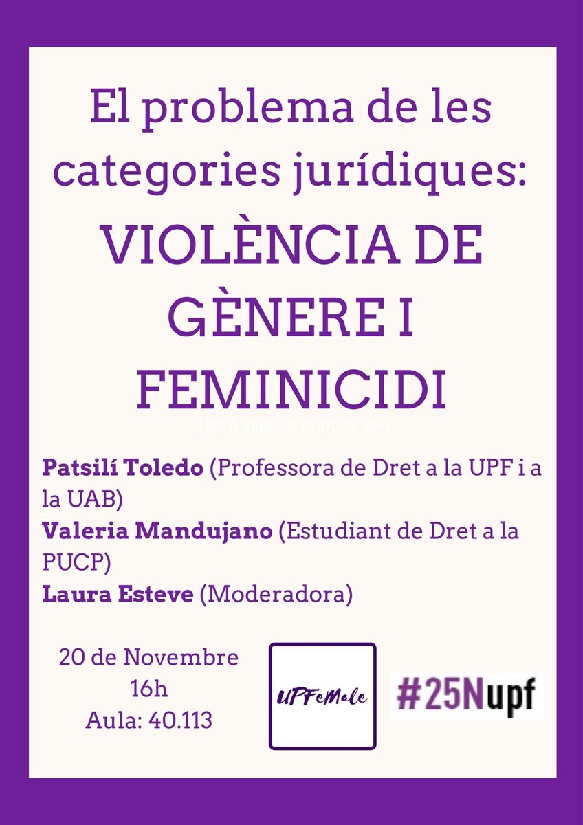 UPFeMale's tweet photo. Recordeu!! #25nupf 

Us esperem avui a les 16h per debatre sobre la insuficiència de la resposta legal a les violències masclistes. 

Ens trobem a l'aula 40.113 del Campus de Ciutadella. https://t.co/QeAsExb0Ls