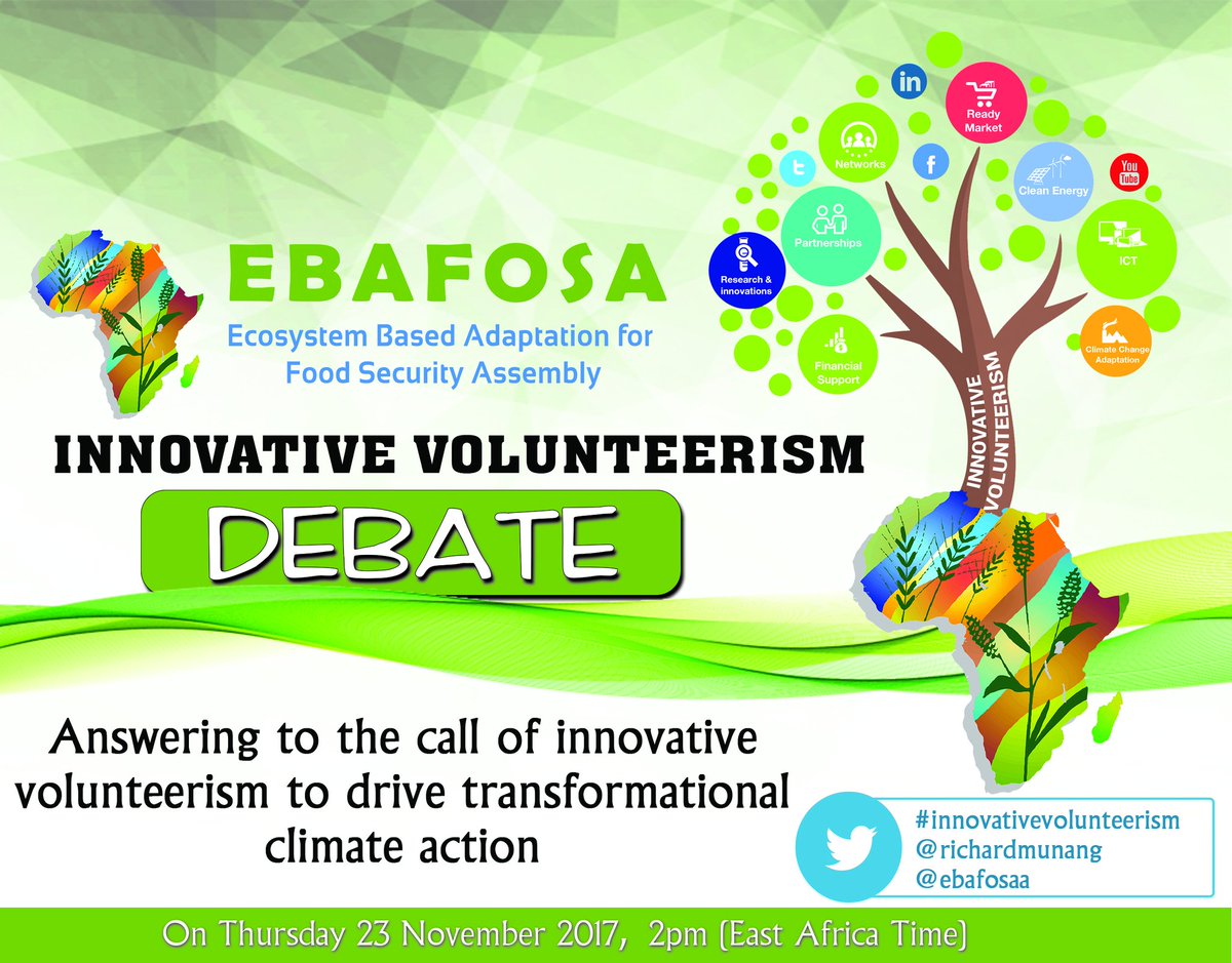 RichardMunang's tweet photo. #climateaction. Join the discussion and learn more on #InnovativeVolunteerism #EBAFOSA @ebafosaa https://t.co/Sm43Ha3gWw