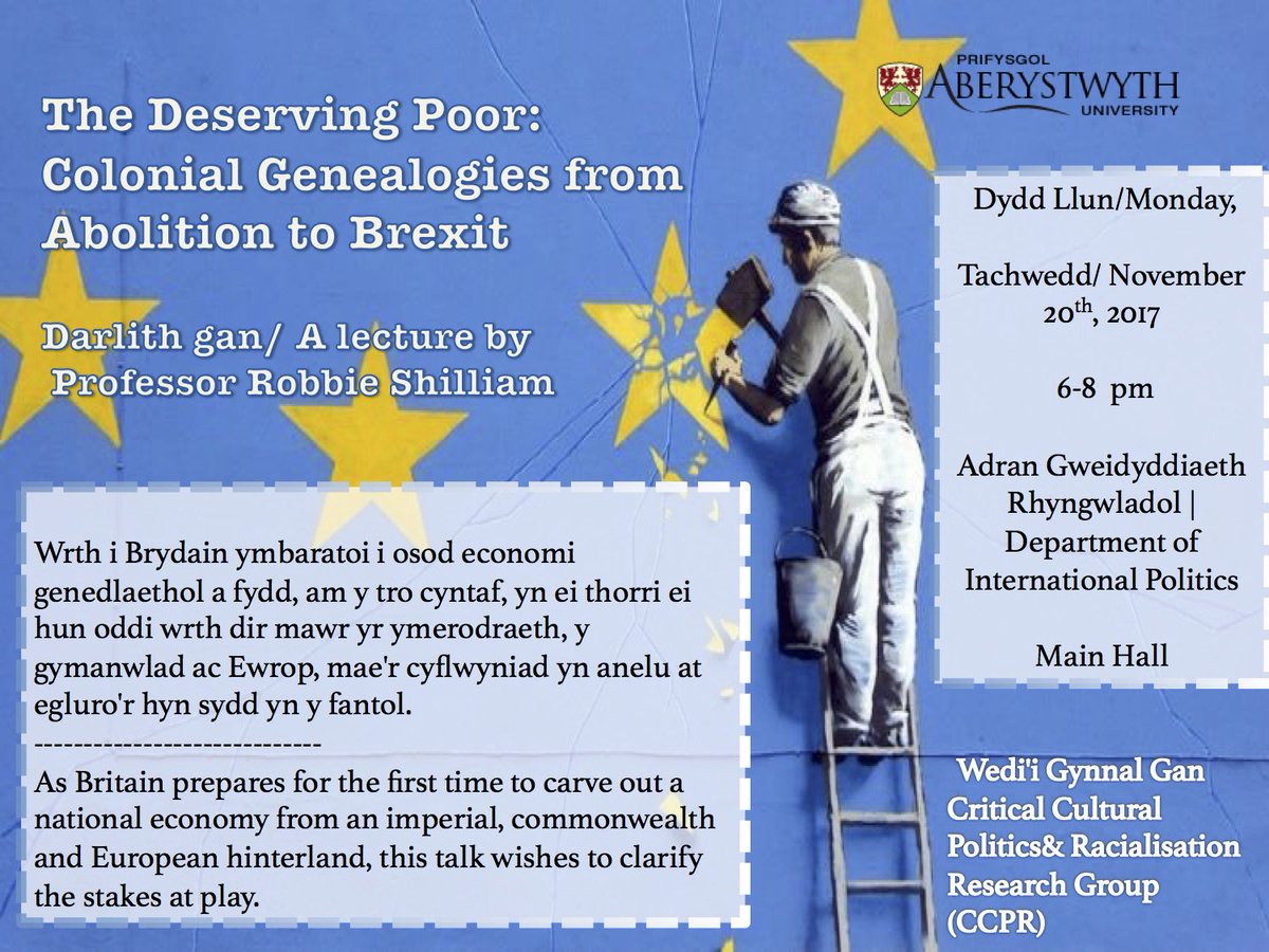 Tonight 6pm <a href="/CCPRAber/">CCPR Aberystwyth</a> @InterpolAber Robbie Shilliam 'The Deserving Poor:Colonial Genealogies from Abolition to Brexit.' Of interest for <a href="/PPi_Aber/">PPi Research Centre</a> <a href="/AberystwythTFTS/">AU Theatre Film & TV</a> <a href="/AU_DGES/">Geography and Earth Sciences @ Aber Uni</a>