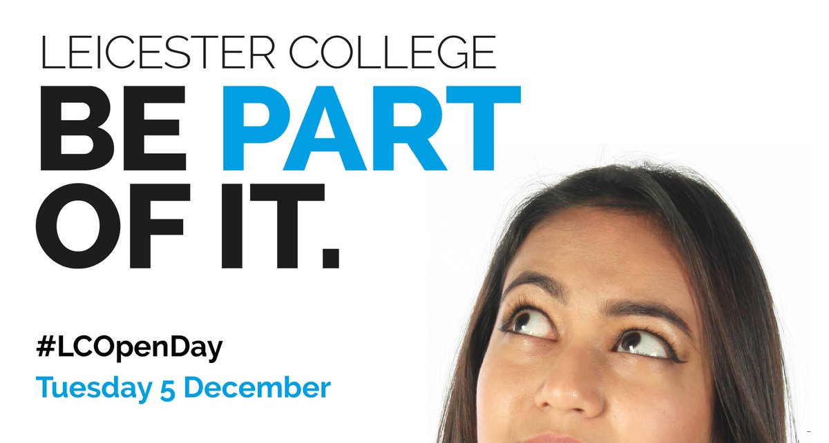 LeicesterColl's tweet photo. Come and visit us at our Open Day on Tuesday 5 December.
3pm - 8pm at all campuses. #LeicesterCollege #LCOpenDay
Register now: https://t.co/ZjheUJA0Py https://t.co/BQJYWO7hNq