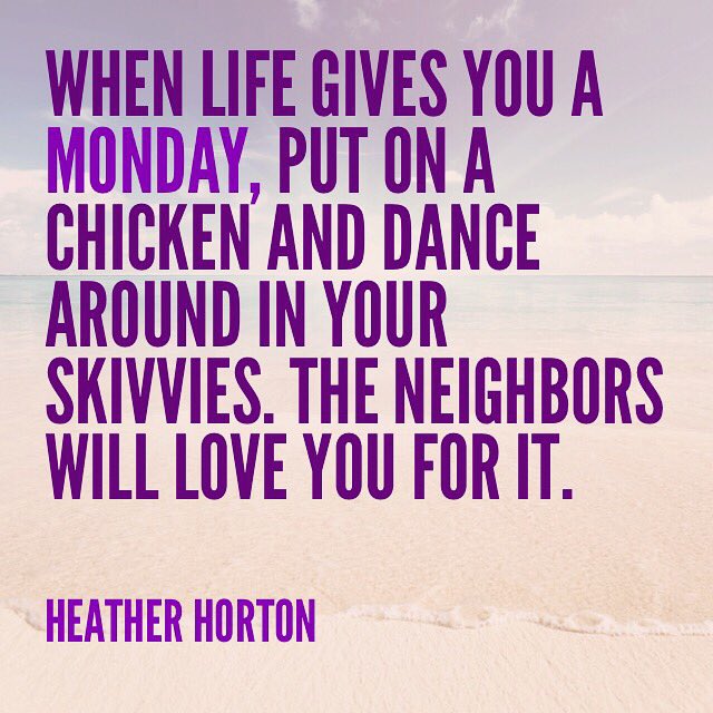 itsheatherhortn's tweet image. Your Monday Motivation has arrived. #MondayMotivation #Monday #neighbors