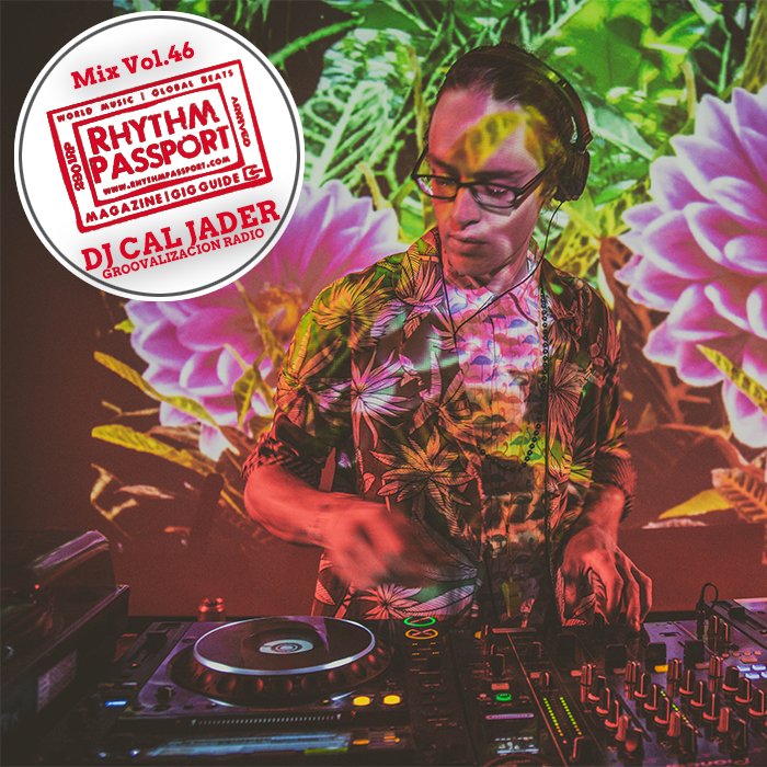 RhythmPassport's tweet photo. #DJCalJader (#Groovalizacion) drops his second #mixtape for Rhythm Passport going deeper into the new #electronicmusic from #SouthAmerica with sounds rooted in #folkloric, #afro, #Andean & pre-Columbian influences. #Latin #AfroLatin #Tropical #cumbia https://t.co/rk43zaUWT3 https://t.co/U1Q9Bw6qf2