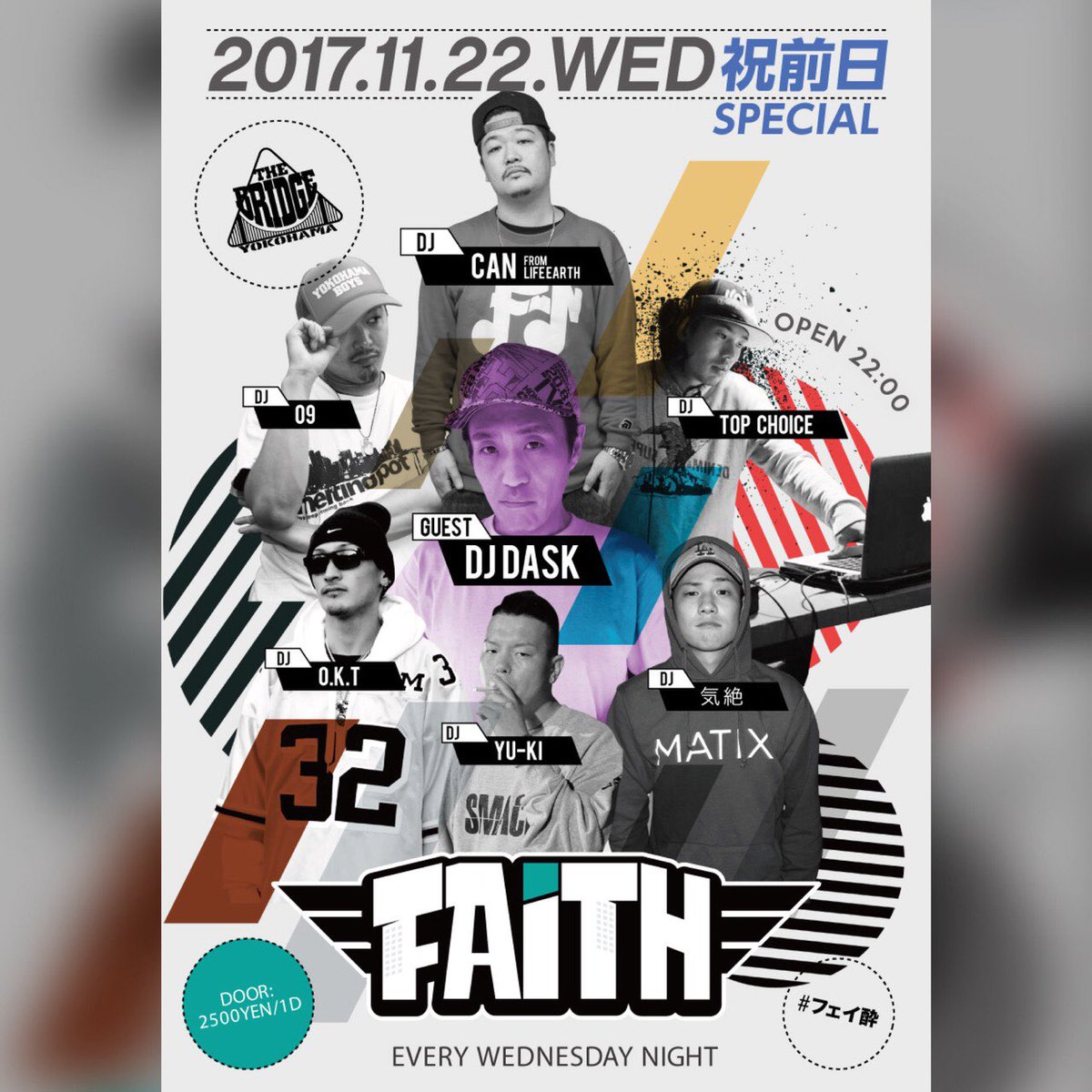 DJ_KIZETSU1990's tweet photo. 今週水曜日🍁
毎週水曜日はFAiTHですよ☝️
ゲストはなんとDJ DASKさん✨
祝前日SPなので皆さまお楽しみに😎
#フェイ酔 #毎週水曜日 #横浜 #元町
#BRIDGE_YOKOHAMA
#CLUB #PARTY #HIPHOP #RnB
#REGGAE #GOOD_MUSIC
#MC #PAP #LIVE #DJ #DANCE
#DJCAN #DJ09 #TOP_CHOICE
#DJYUKI #DJ気絶 #DJOKT
#DJDASK https://t.co/4Hj463AWZX