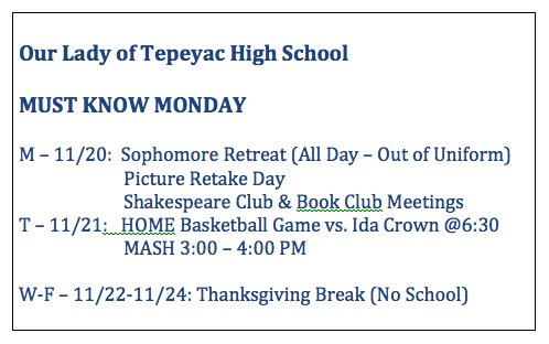 OLTHIGHSCHOOL's tweet photo. Tepeyac will share important events for each week on Must Know Mondays! Here's what you need to know for the week of November 20th! #OLTHS #TepeyacGirls #90YearsStrong #MustKnowMondays https://t.co/V67RdgJlav
