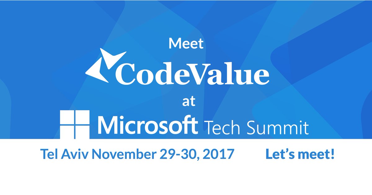 CodeValue's tweet image. Next week, November 29-30, #CodeValue will be attending @Microsoft Tech Summit TLV. Drop by our booth and meet our team!