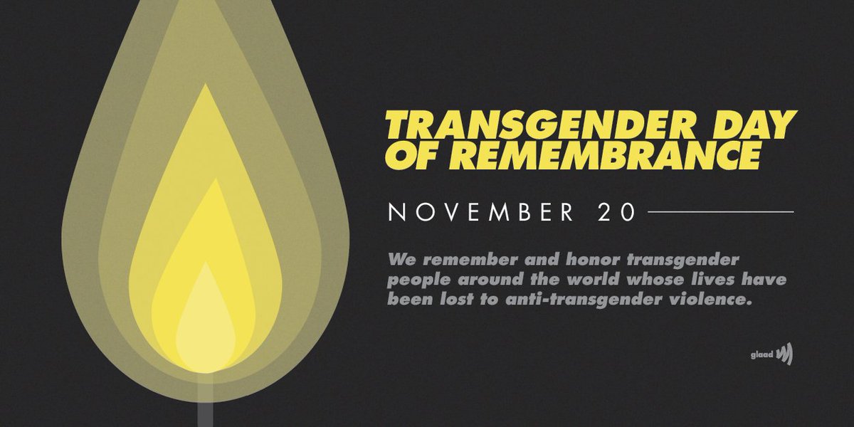 glaad's tweet image. On #TDOR we remember and honor transgender people around the world whose lives have been lost to anti-transgender violence.