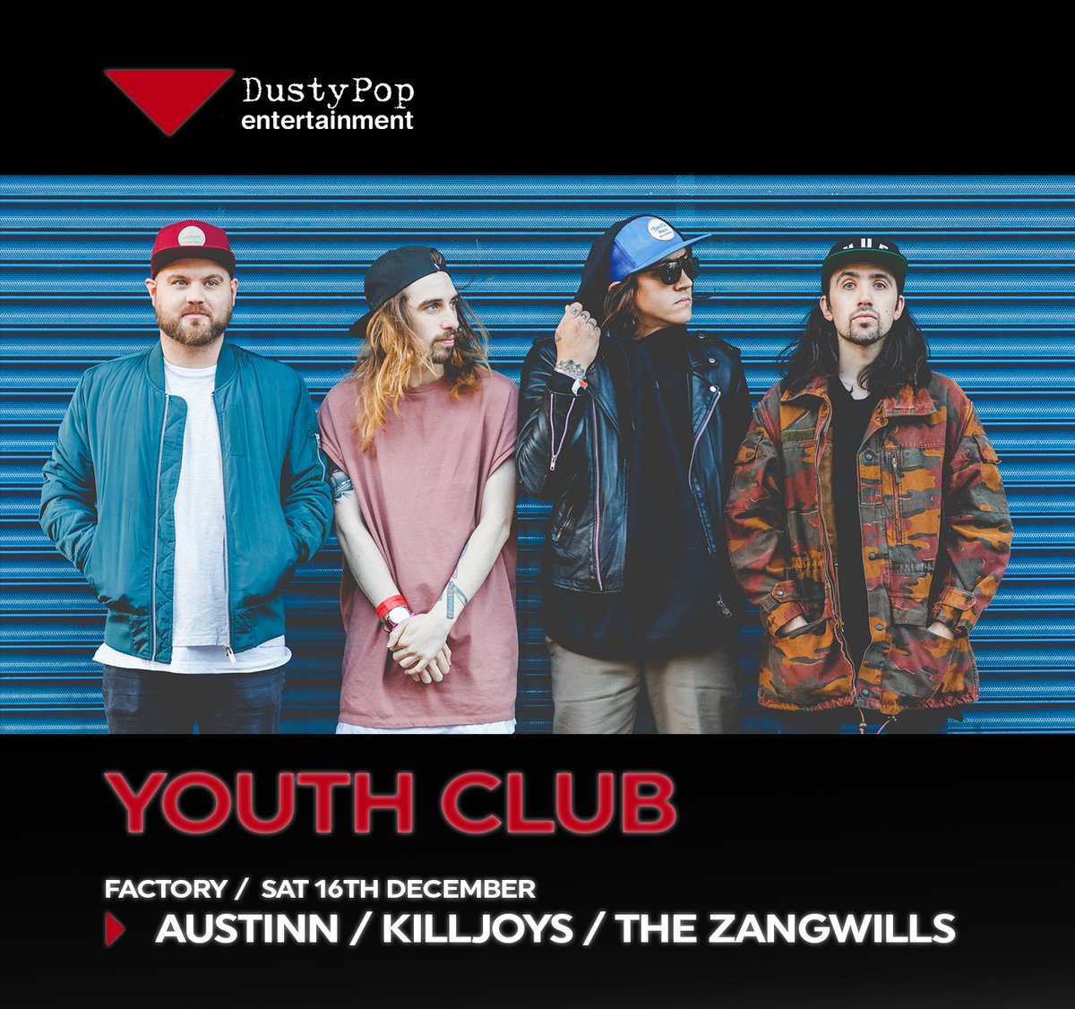 DustyPopUK's tweet photo. ON SALE
16.12 @FAC251
@weareyouthclub
@austinnband
@killjoys_band
@thezangwillsUK
TICKETS: https://t.co/qWxWCGmnPd https://t.co/rggALwm3sZ