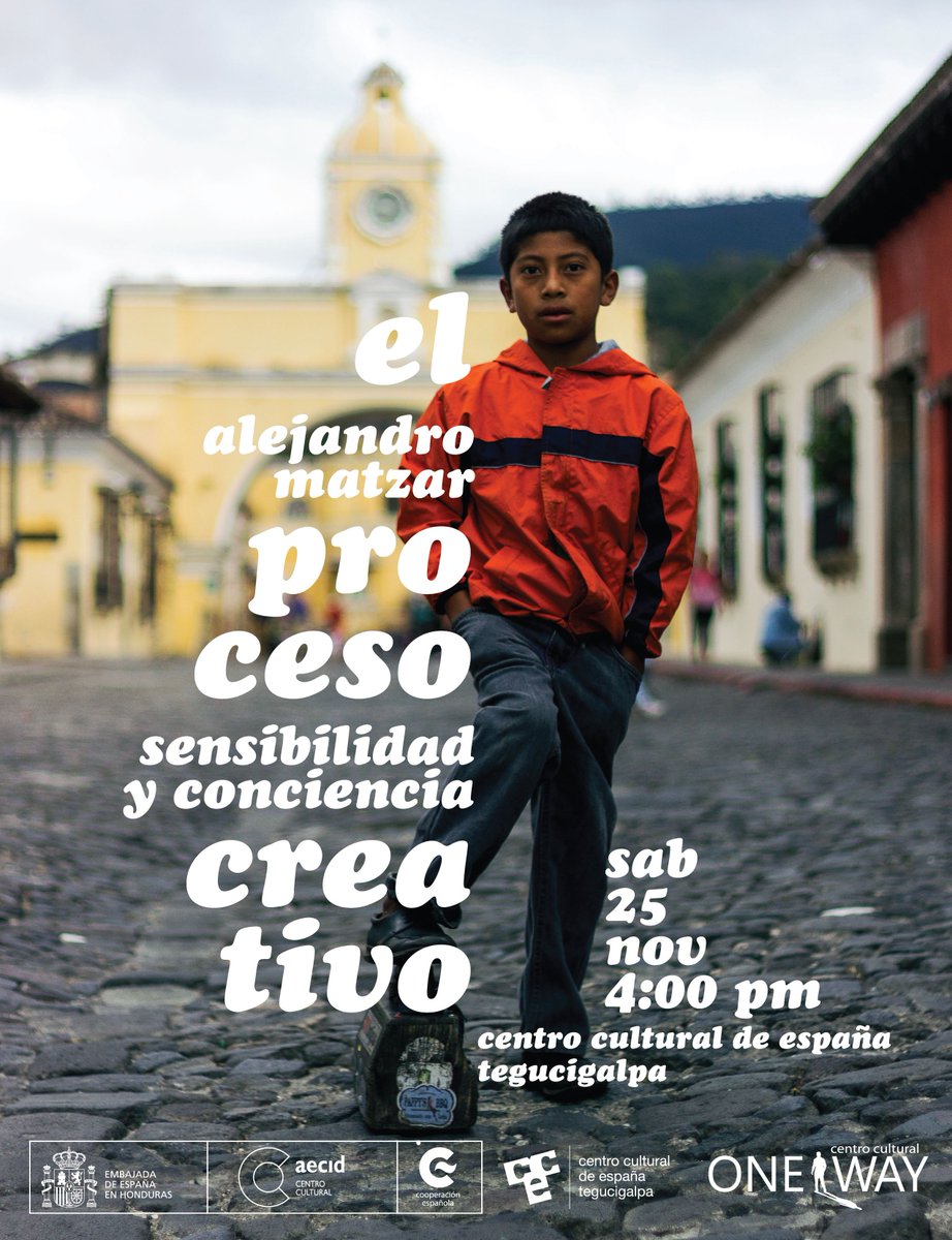 OneWayhnes's tweet photo. ¨Proceso Creativo¨ Sensibilidad&amp;Conciencia por: Alejandro Mátzar fotógrafo guatemalteco. Sábado25Nov cceEspaña Tegucigalpa 4:pm. https://t.co/PU1Ms4dkZU