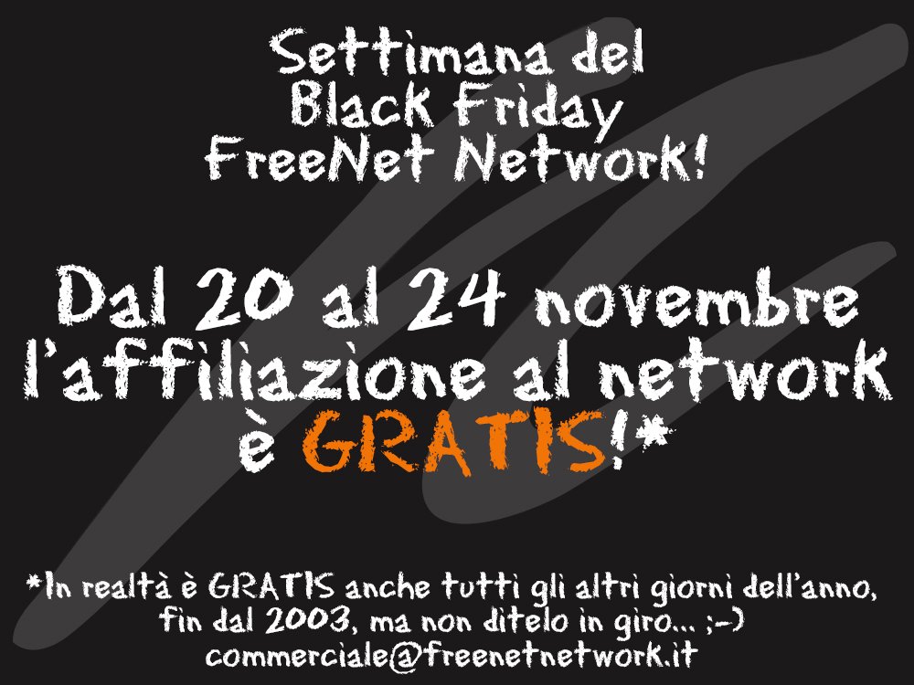 FreeNetViaggi's tweet image. Anche #FreeNetNetwork aderisce alla settimana del #BlackFriday!