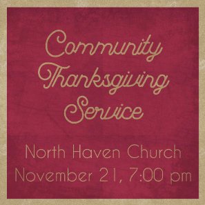ST_ChurchSchool's tweet photo. Join our community of churches up and down Six Forks Rd. for the annual Community Thanksgiving Service at North Haven Church, Tuesday, November 21st, 7:00 pm and thank God for all He has done. https://t.co/0LEmMmBojm