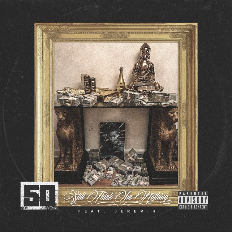 thisis50's tweet photo. 50 Cent Ft. Jeremih - Still Think I'm Nothing (TI50) https://t.co/FdJfmZw7FS https://t.co/DjHGBrYt1E