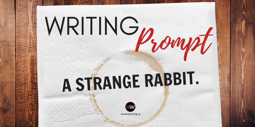 WickedWriting's tweet photo. Weekly #WritingPrompt: a strange rabbit. Did you write something? We want to #read it! https://t.co/LCJoNY5Emo