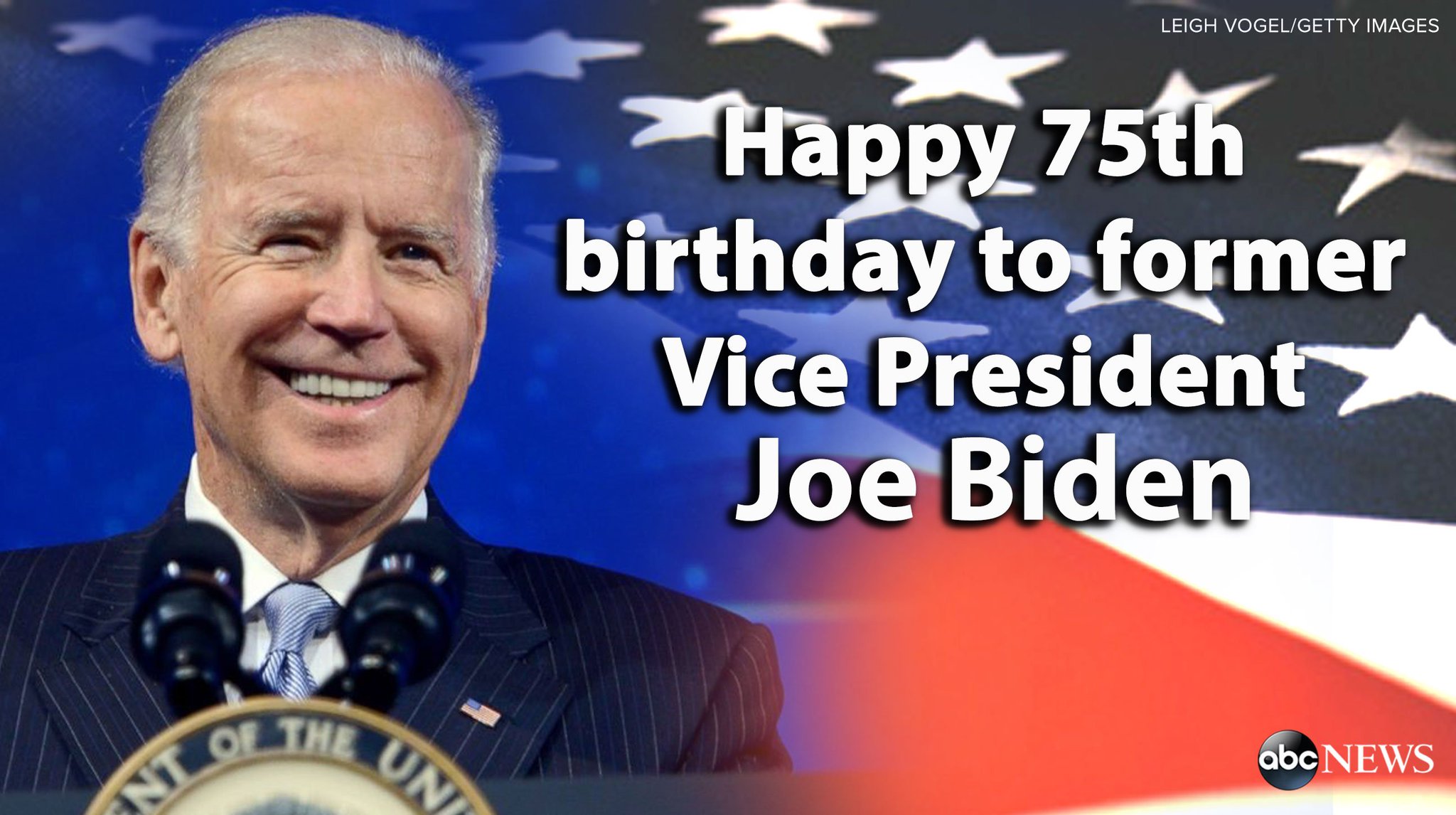 Happy 75th birthday, Joe Biden!  