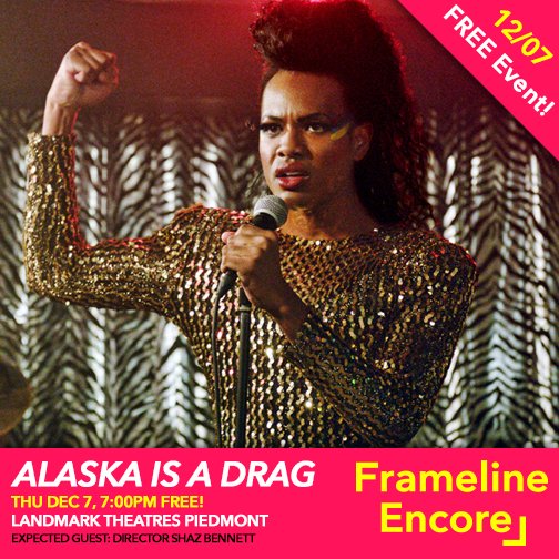 framelinefest's tweet photo. #FLEncore screening and Q&A of @shazbennett's ALASKA IS A DRAG!!! 12/7 at the Landmark Theatres Piedmont at 7PM. Check out more info: https://t.co/98NsRqsVOj https://t.co/wJKiBKfRJf