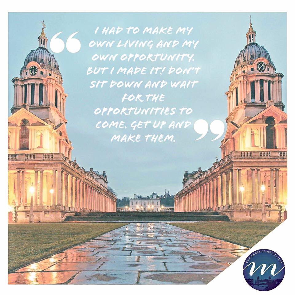 UoGMarkSoc's tweet photo. #QuoteOfTheDay #quotestoliveby #marketing #marketingsociety #marketingstudents #proudtobegre #universityofgreenwich #getup #justdoit #opportunities https://t.co/pMeYSGNS09
