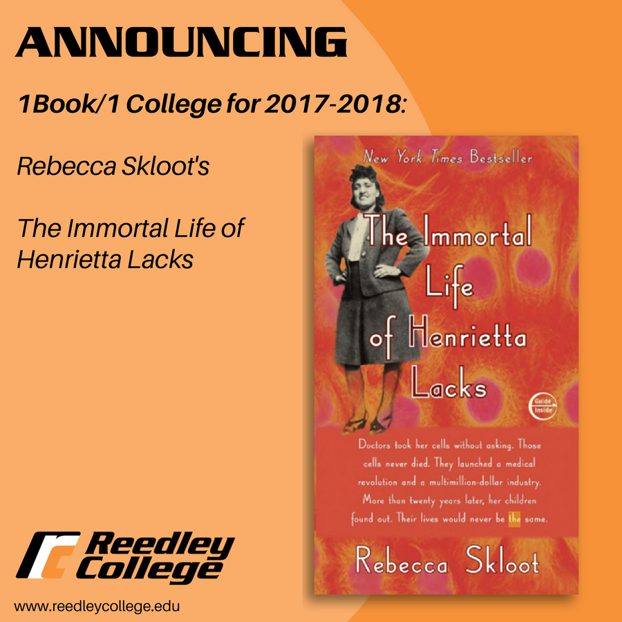 MaderaCollege's tweet photo. One Book, One College Reading: at the MCCC Library on Thursday, November 30. The focus will be on promoting Rebecca Skloot’s The Immortal Life of Henrietta Lacks. Event scheduled from 10 a.m. to 1 p.m. with twenty minutes dedicated for each reader. #OneBookOneCollege #Madera https://t.co/oKkhaEOeUd