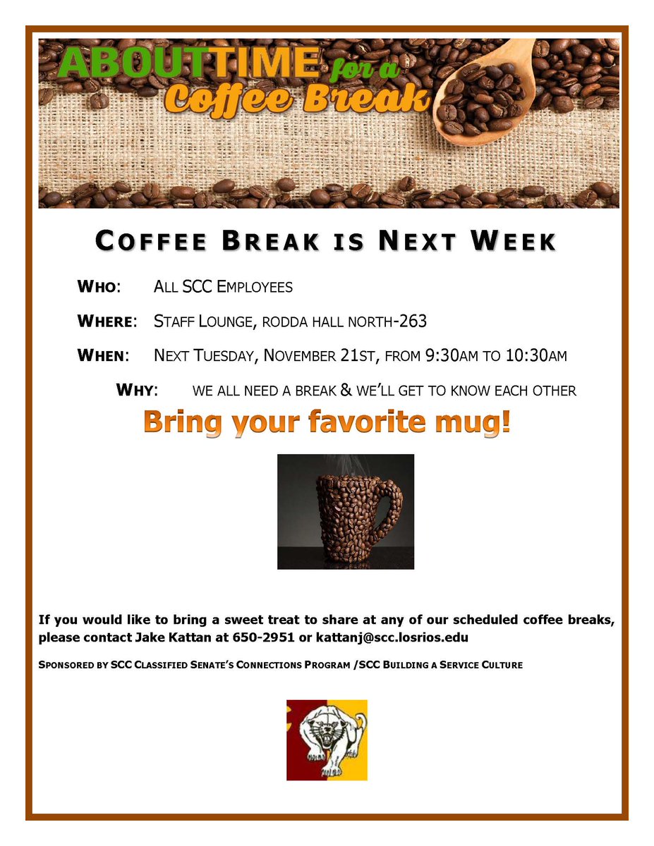 SCC_SRC's tweet photo. Coffee Break for all @SacCityCollege employees tomorrow, Tuesday, Nov 21 from 9:30-10:30am. Sponsored by SCC #ClassifiedSenate #CONNECTIONS program and SCC #BuildingAServiceCulture #Coffee #SacCityCollege https://t.co/rSy8hM2Lo4
