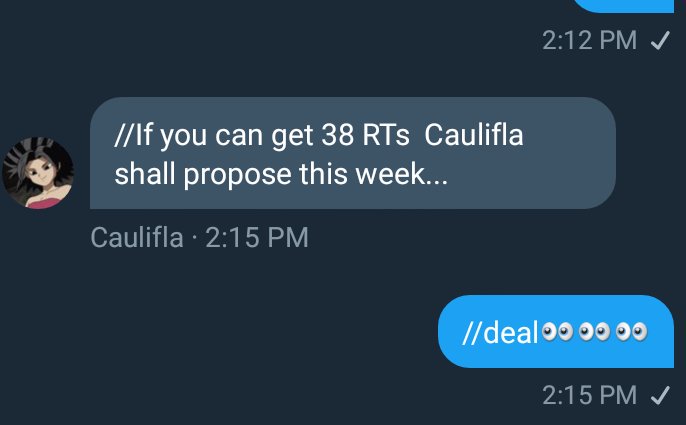 //get this to 38 RTs for <a href="/CoolCaulifla/">Caulifla [Erased]</a> to propose to <a href="/HumanPrideU7/">Kortex (Female•Tracksuit)</a>