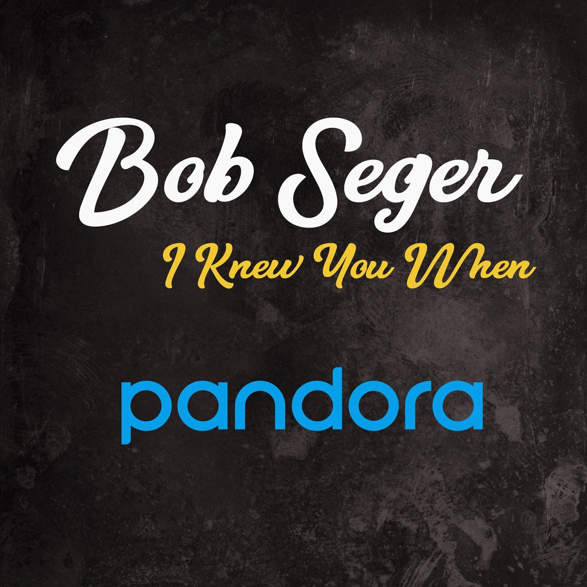 Pandora bob seger