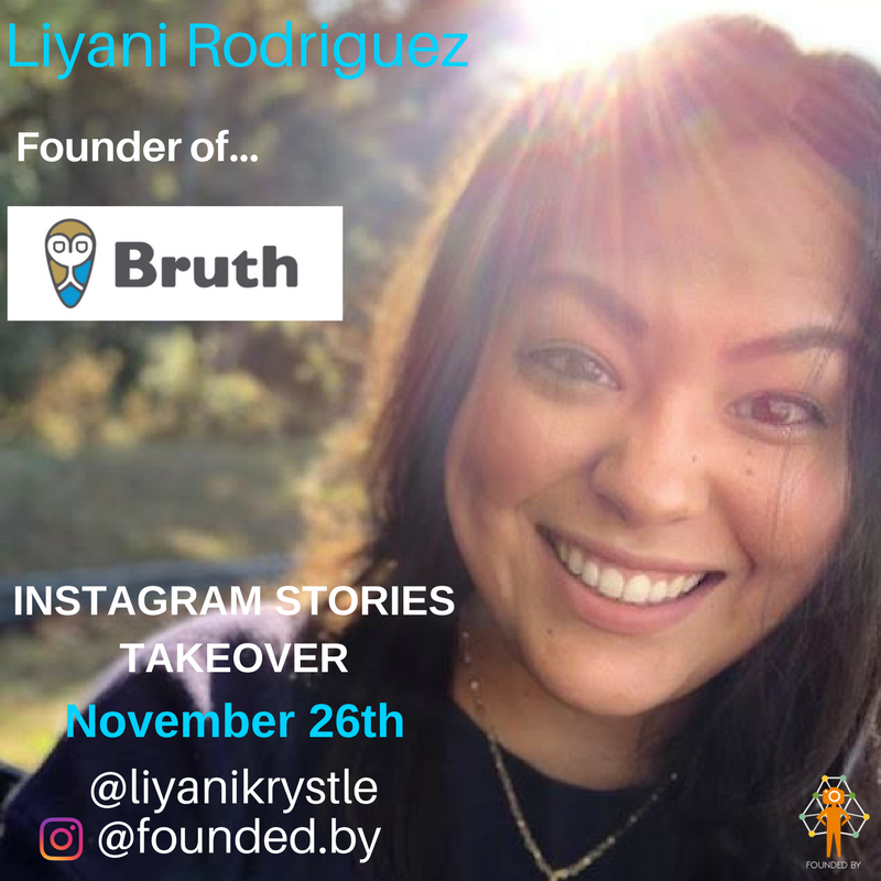 founded_by's tweet photo. Sunday, Liyani Rodriguez will take over Instagram Stories and we can't be more excited to learn about Bruth! https://t.co/xjSKoDMMfS