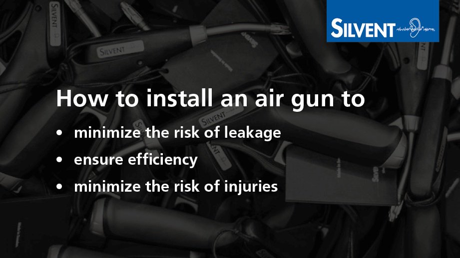 SilventGroup's tweet photo. How to install an #AirGun to minimize #Leakage, ensure #Efficiency and minimize #OccupationalInjuries. https://t.co/sXZCkb25v4 #Silvent #ManufacturingIndustry #CompressedAir https://t.co/vcUDAAxnah