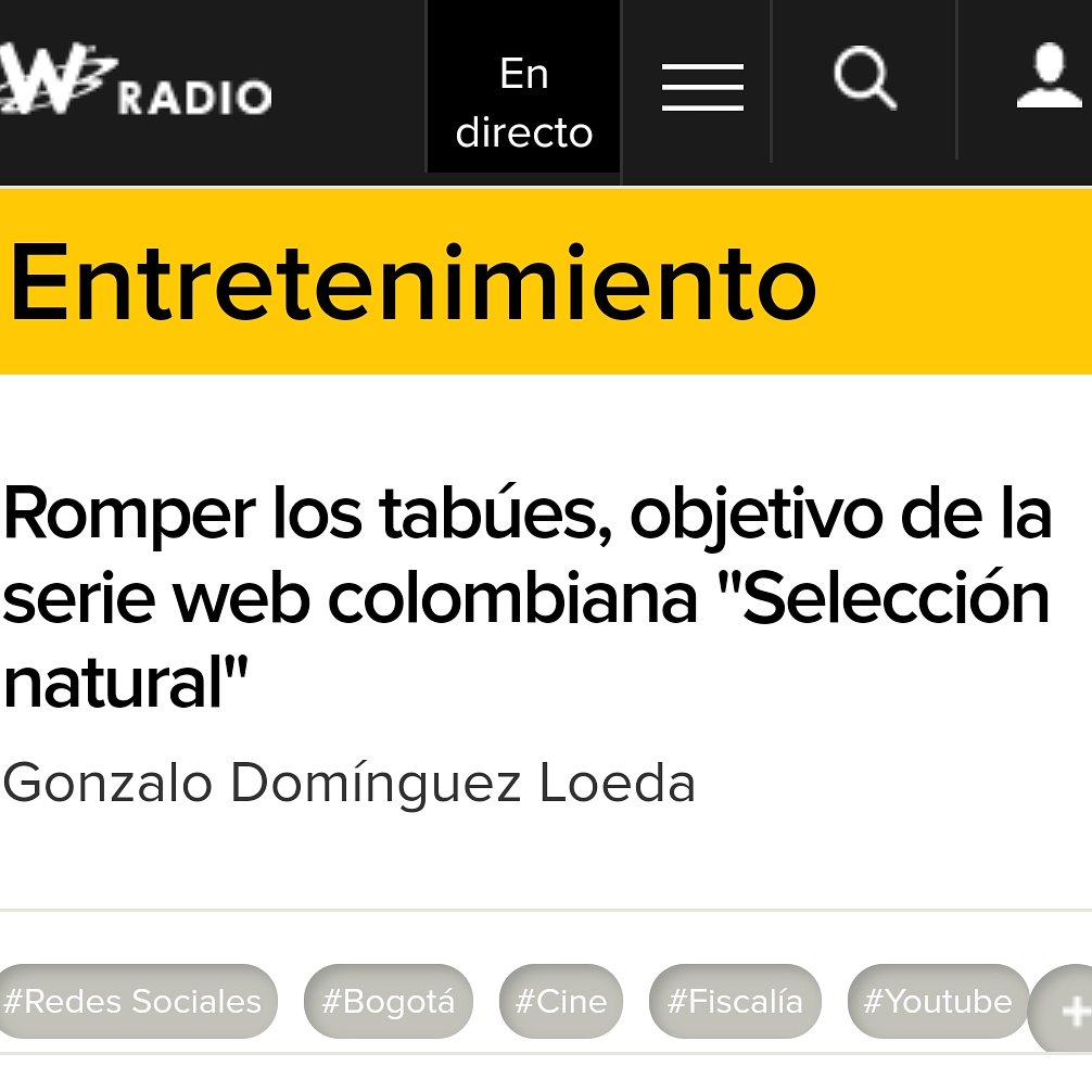 SNserieweb's tweet photo. En el portal web de la @WRadioColombia hace unos días publicaron un artículo sobre nuestra serie web Selección Natural, queremos invitarlos a leerlo y compartirlo. 🎬👉🤓 #naturalselection #Seleccionnatural #helenafilms #helena #webserie #series #web #serieweb https://t.co/0qEqxXWbLa